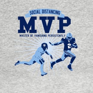 Social Distancing MVP(Master of Vanishing Persistently) T-Shirt